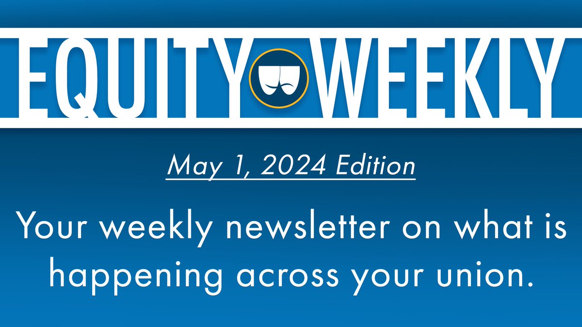 The latest Equity Weekly is live: 🔵 Officer and Councilor Election 🔵 Development Negotiations Deadline 🔵 Entertainment Community Fund's Financial Wellness Program 🔵 In Memoriam 🔵 Upcoming events 🔵 and more Read more in the portal today - members.actorsequity.org/newsandevents/…