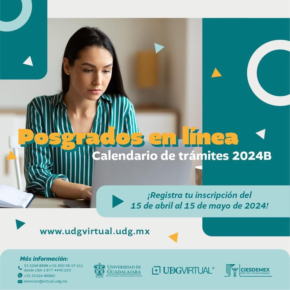 🎓 ¿Ya conoces los posgrados a Distancia de #UDGVirtual? La Universidad de Guadalajara informa que la convocatoria está abierta hasta el 15 de mayo. infórmate y da un paso adelante en tu carrera! 🌐#PosgradosEnLínea #EducaciónParaTodasyTodos #CIESDEMEX :udgvirtual.udg.mx/calendario-tra…