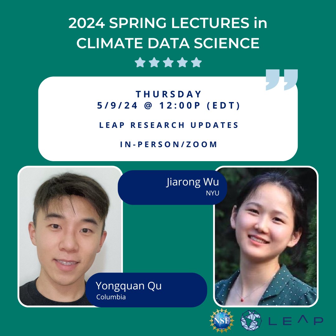 THIS THURS: LEAP Lecture in #Climate #Data Science, w/@YongquanQu2340 (@CUSEAS) + Jiarong Wu (@NYU_Courant)! 📅 5/9/24 @ 12p (EDT) 📍 In-person + via Zoom 📰 Titles + abstracts: bit.ly/3GNAUzh 💻 Register: bit.ly/3U5Tv1h #LEAPEducation @NSF @columbiaclimate