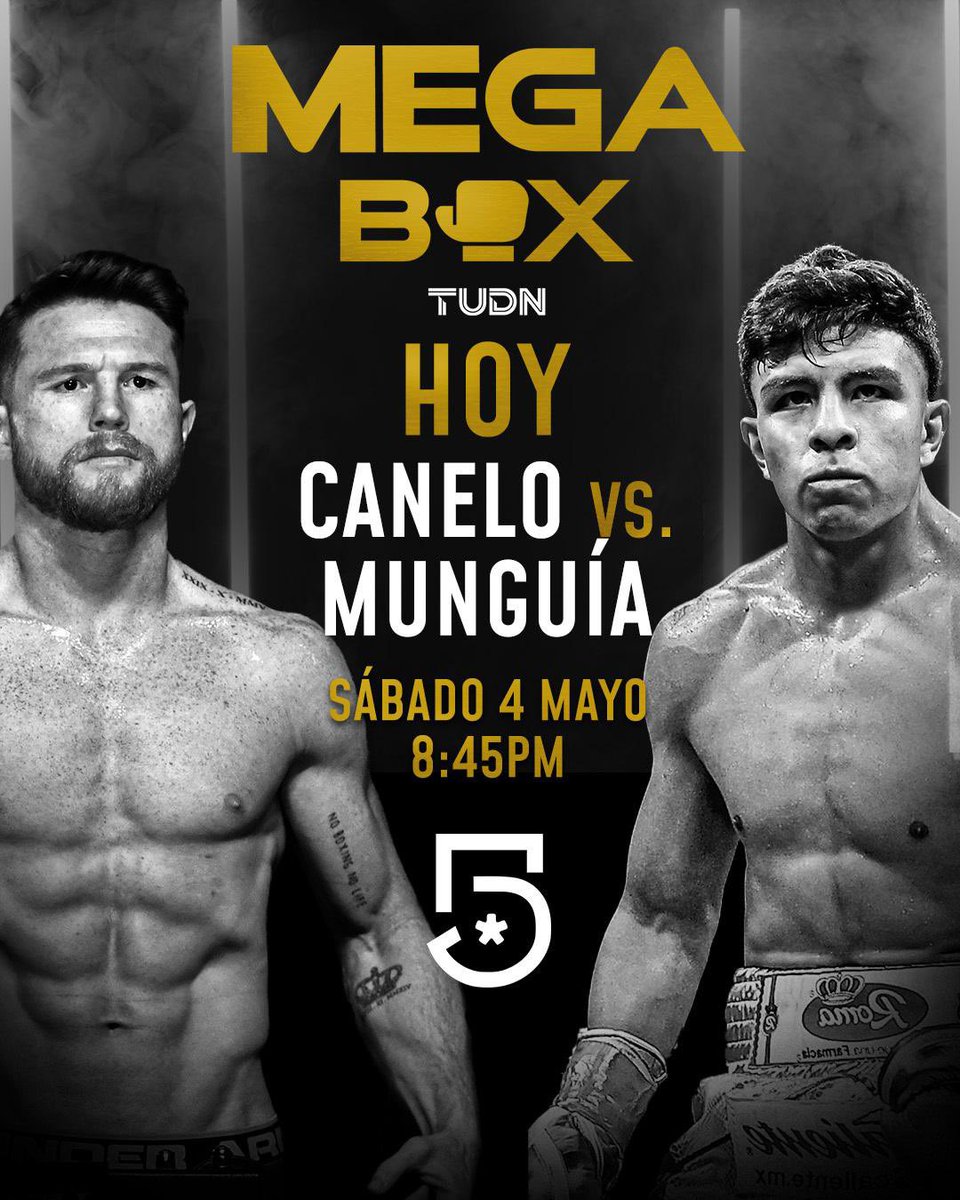 #MegaBox Canelo vs Munguía HOY @MiCanal5