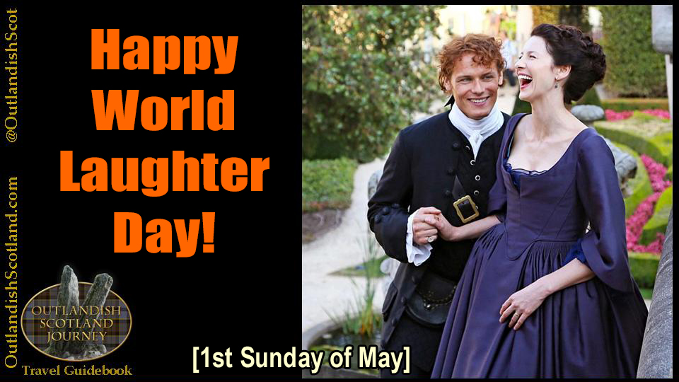 It is May 5th, 2024.  On #Droughtlander  Sundays we post previous season reruns – unless a Birthday or Holiday  intervenes. Happy #Outlander World Laughter Day! Celebrated every year on the first Sunday of May.  @caitrionambalfe @SamHeughan