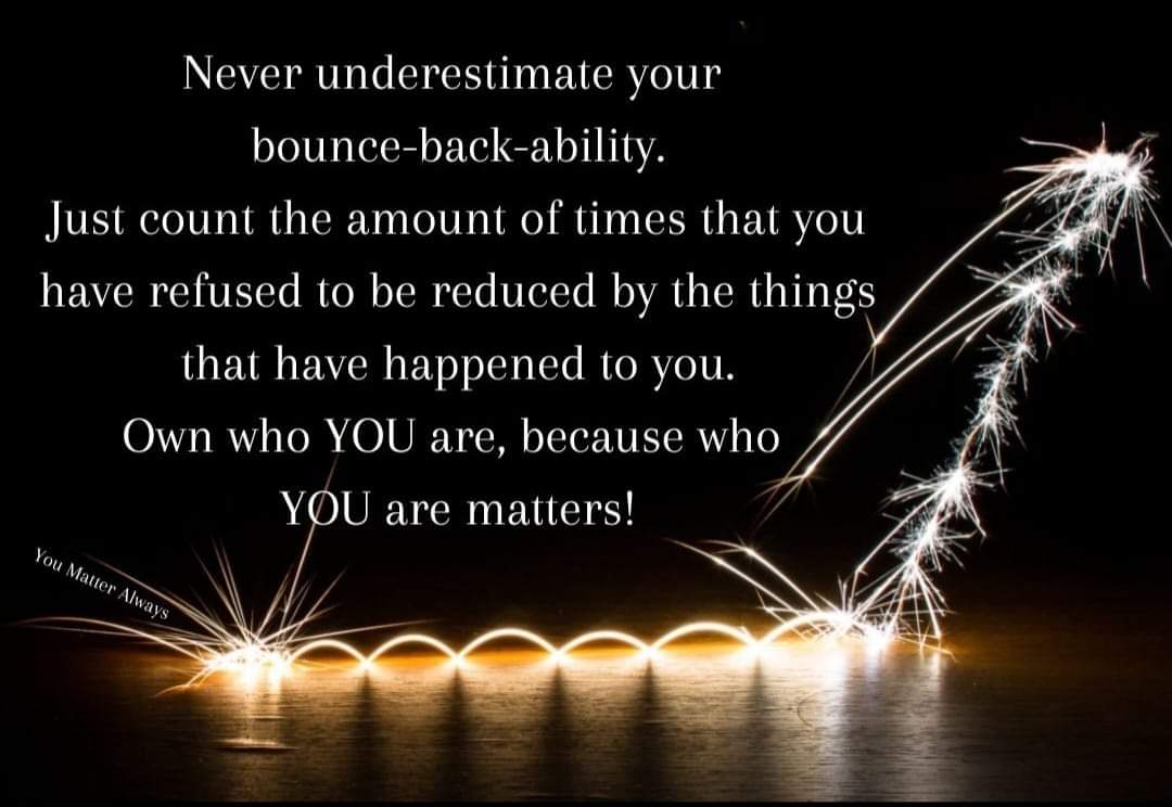 Never underestimate your bounce-back-ability.  Just count the amount of times that you have refused to be reduced by the things that happened to you 💜💜💜 #YouMatterAlways #whoyouarematters #resilience #bouncebackability #setback #comeback