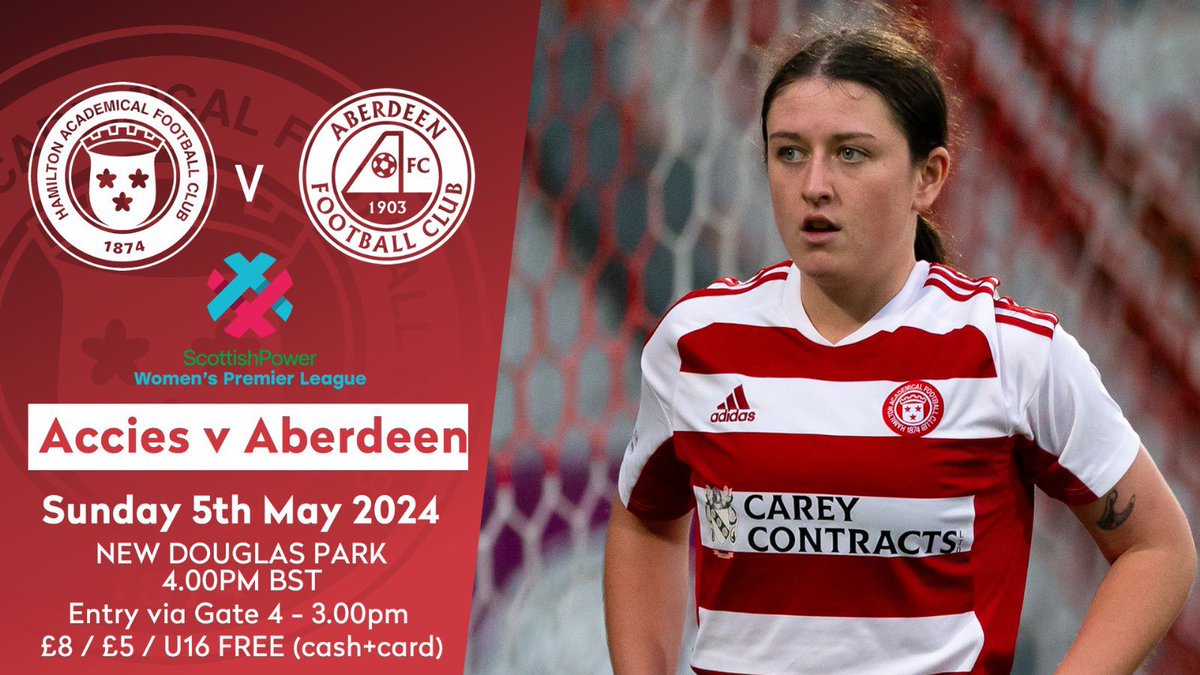 🔴 Next Up… 🆚 @AberdeenWomen 🏆 @SWPL 📆 Sunday 5th May 🏟️ New Douglas Park (4pm KO) 🎟️ £8 / £5 cash + card 🆓 U16s + all @theacciesfc @acciesfc ST Holders 🔓 Gate 4 open from 3.00pm