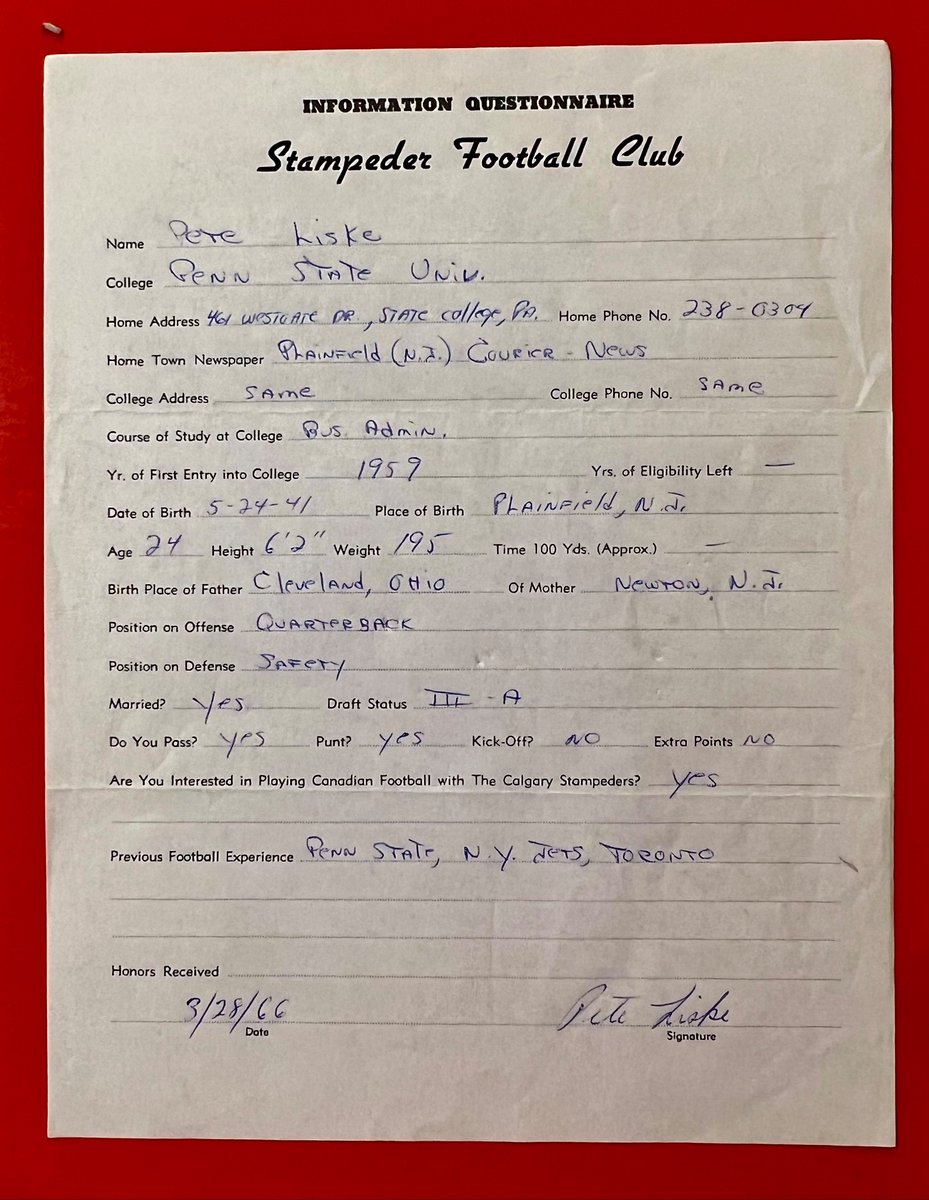 When QB Peter Liske was to join Calgary Stampeders, he filled out this Information Questionaire on the right on March 28, 1966, providing personal data. He shared duties with Jerry Keeling and Eagle Day in 1966, but was No. 1 in 1967, winning CFL’s Most Outstanding Player award.