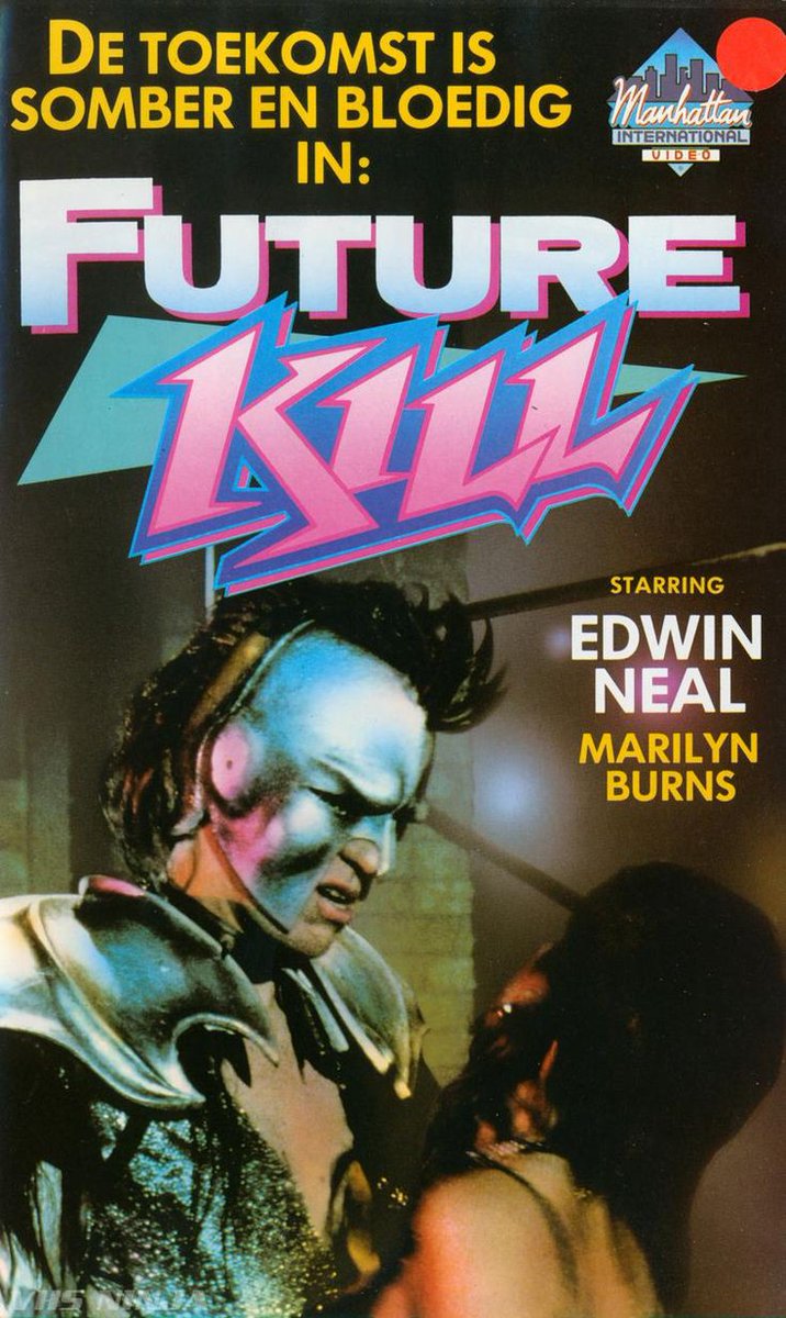 Dutch VHS cover for #FutureKill aka #NightOfTheAlien (1985 - Dir. #RonaldWMoore) #EdwinNeal #MarilynBurns