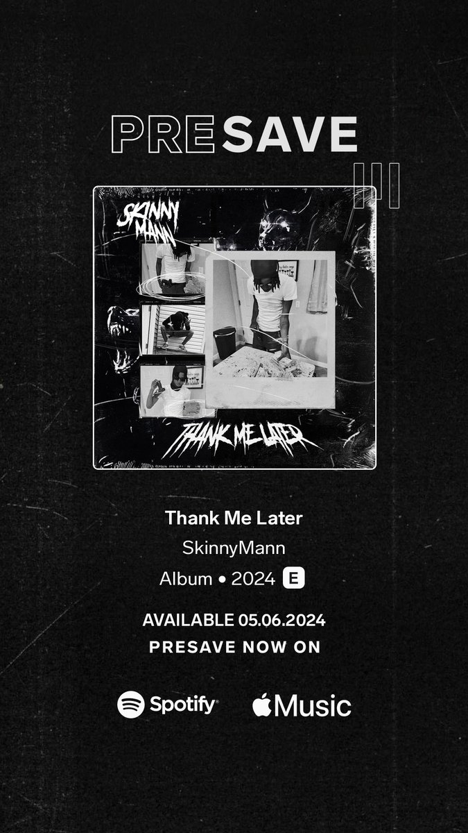 1SkinnyMann's tweet photo. SkinnyMann - “Thank Me Later” coming 05/06 https://t.co/9A9U6Ni7wv https://t.co/dnrr7rSLEi