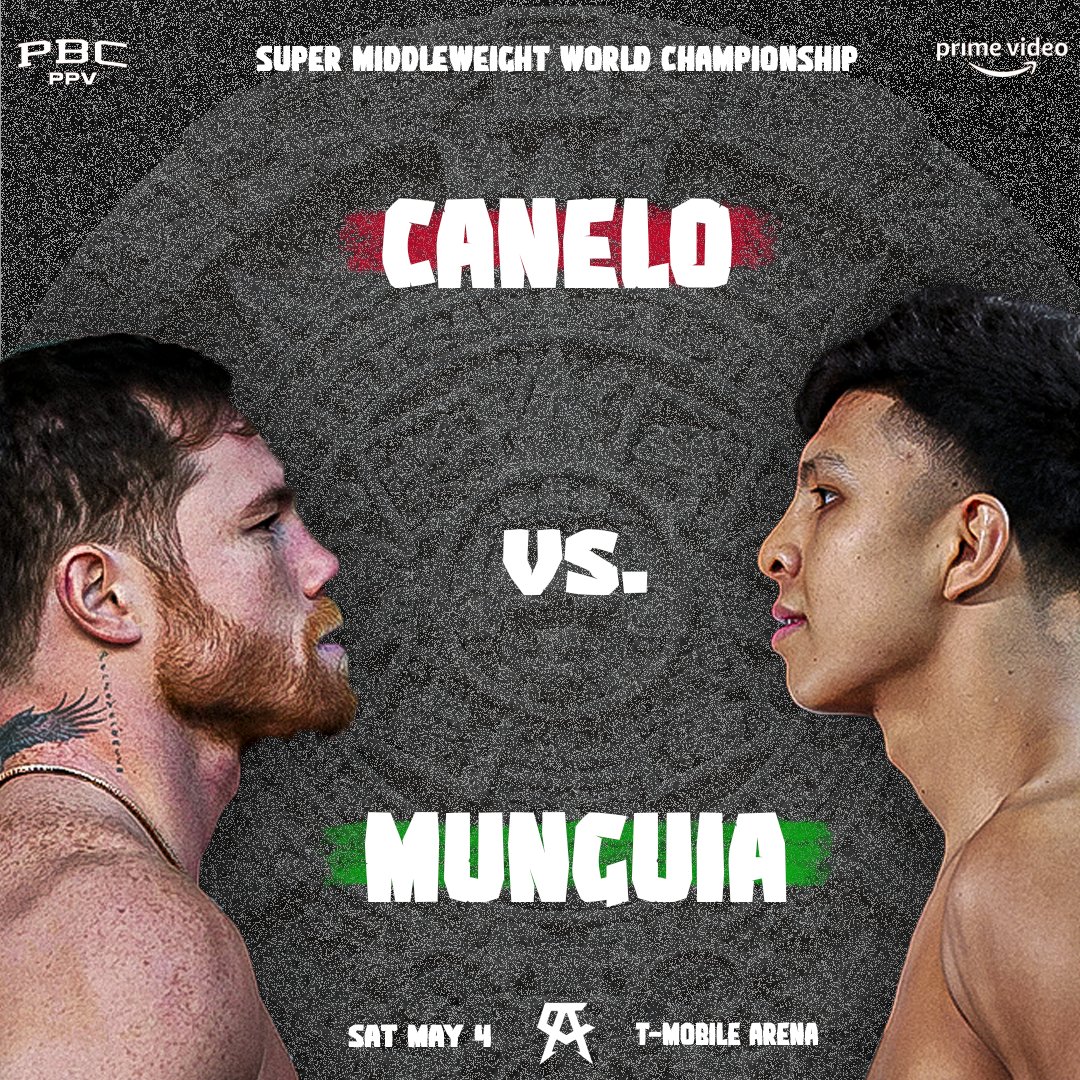 CANELO vs. MUNGUIA 🇲🇽💥🥊

Catch the action tonight at 8 p.m. EST. You won’t want to miss this epic Cinco de Mayo weekend showdown between two world-class fighters.

VIVA MÉXICO CABRONES‼️

#Canelo #Mungia #LasVegas #Mexico #Boxing #SuperMiddleweight #PBC