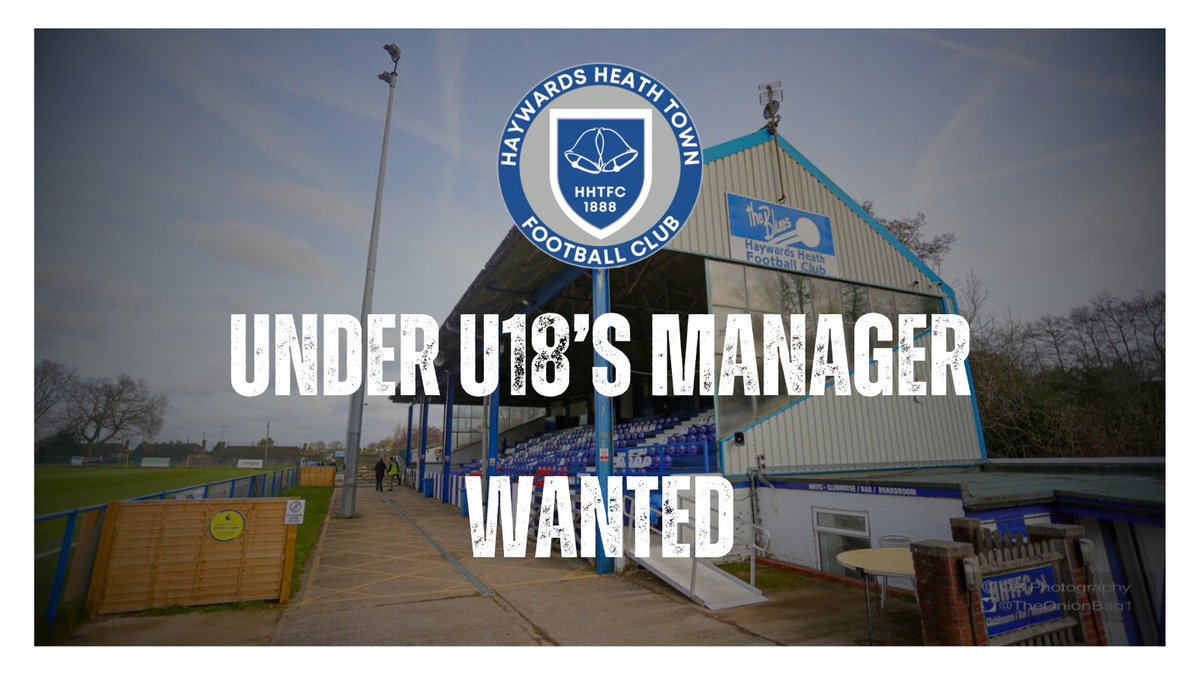 Haywards Heath Town FC are looking for a manager to take charge of our U18’s side playing in the 2024/25 Southern Combination Football League. Interested in the role? Please E-mail Chairman@hhtfc.co.uk for more information #HHTFC