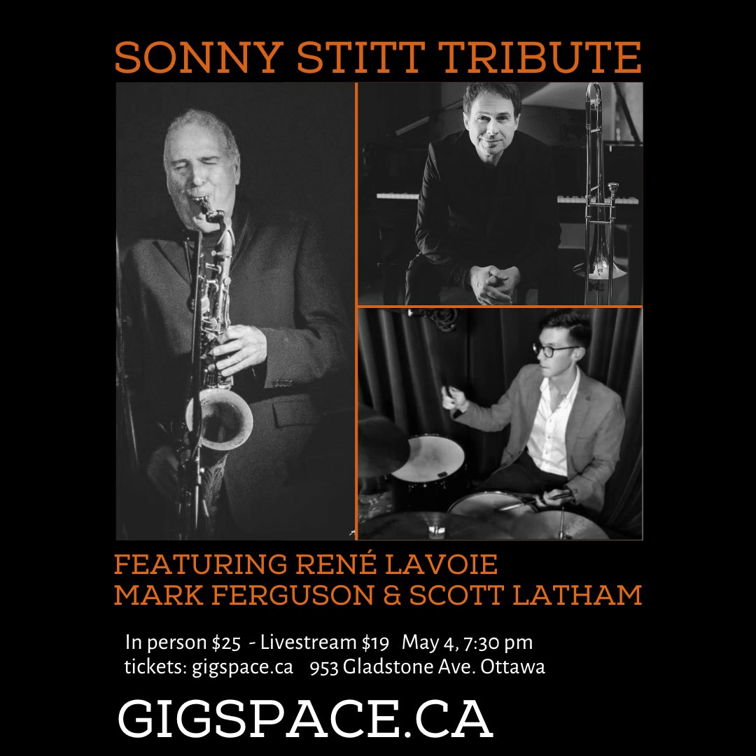 Catch a tribute to Sonny Stitt tonight at GigSpace! In-person tickets are sold out, but the concert is #livestreamed - which can be watched at any time on and after the show! gigspaceottawa.com/events/sonny-s… #music #jazz #jazztrio #sax #organ #drums #livemusic #Ottawa #GigSpace