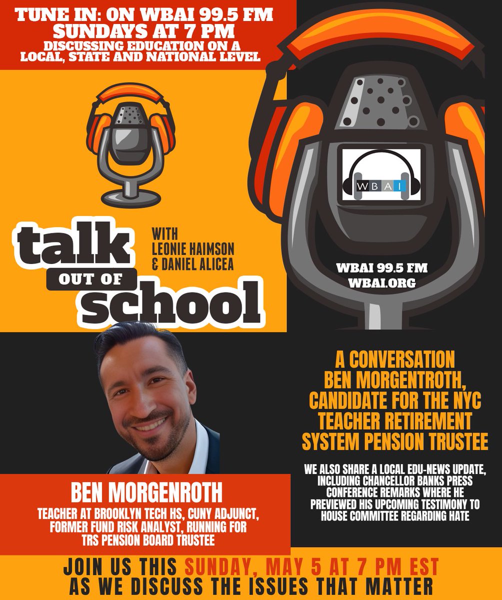 Join me, for #TalkOutifSchool Sun 5/5 at 7PM on @WBAI 99.5 FM. I chat w/ educator Ben Morgenroth, candidate for TRS pension board trustee. We talk #fixtier6 & more. Also, hear @DOEChancellor Banks remarks previewing his upcoming testimony on hate Listen: wbai.org