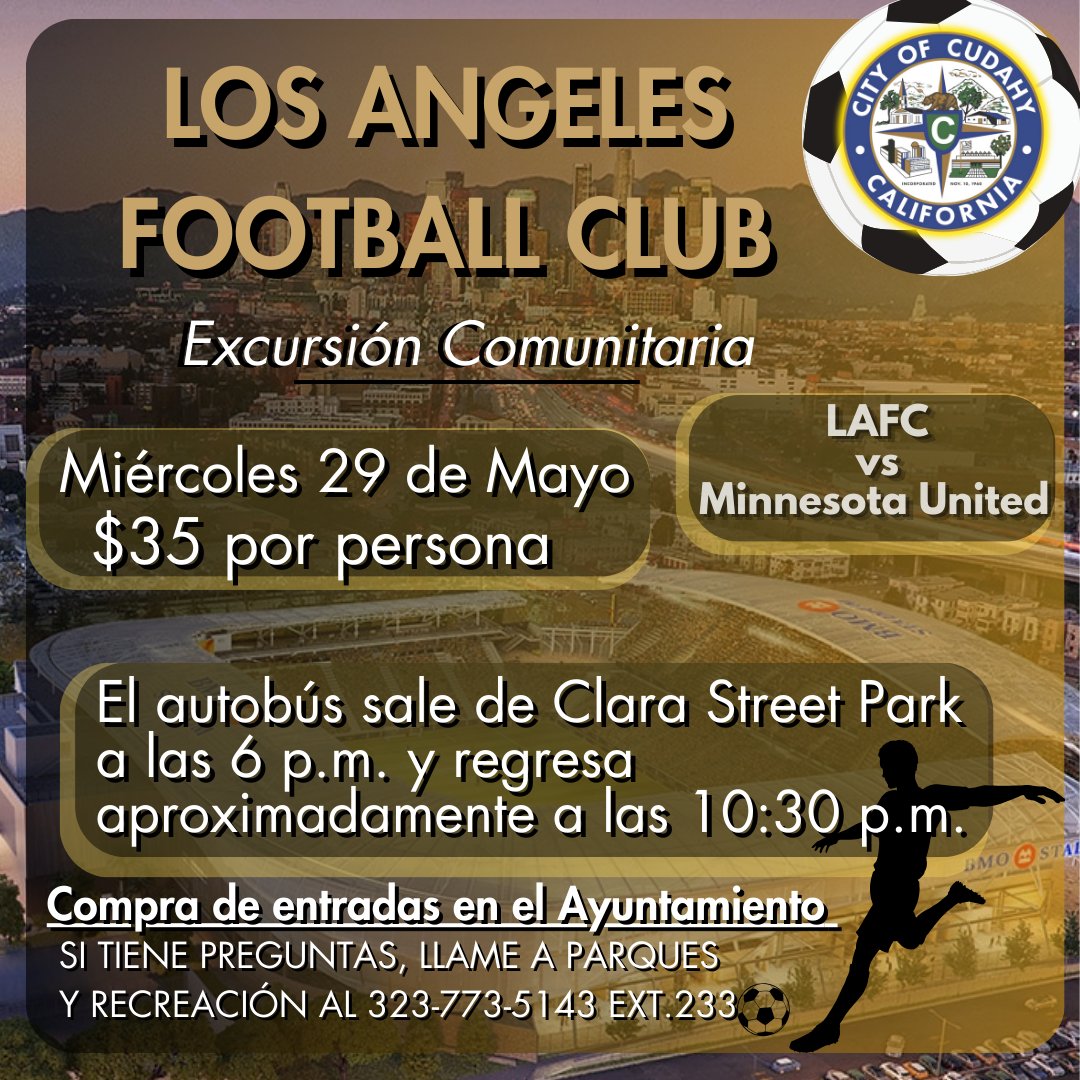 Gather with family and friends for a memorable community excursion to see the Los Angeles Football Club play against Minnesota United. Let the cheers and camaraderie begin!⚽️ 
#GameDay #CommunityBonding #LAFC #CityofCudahyCA