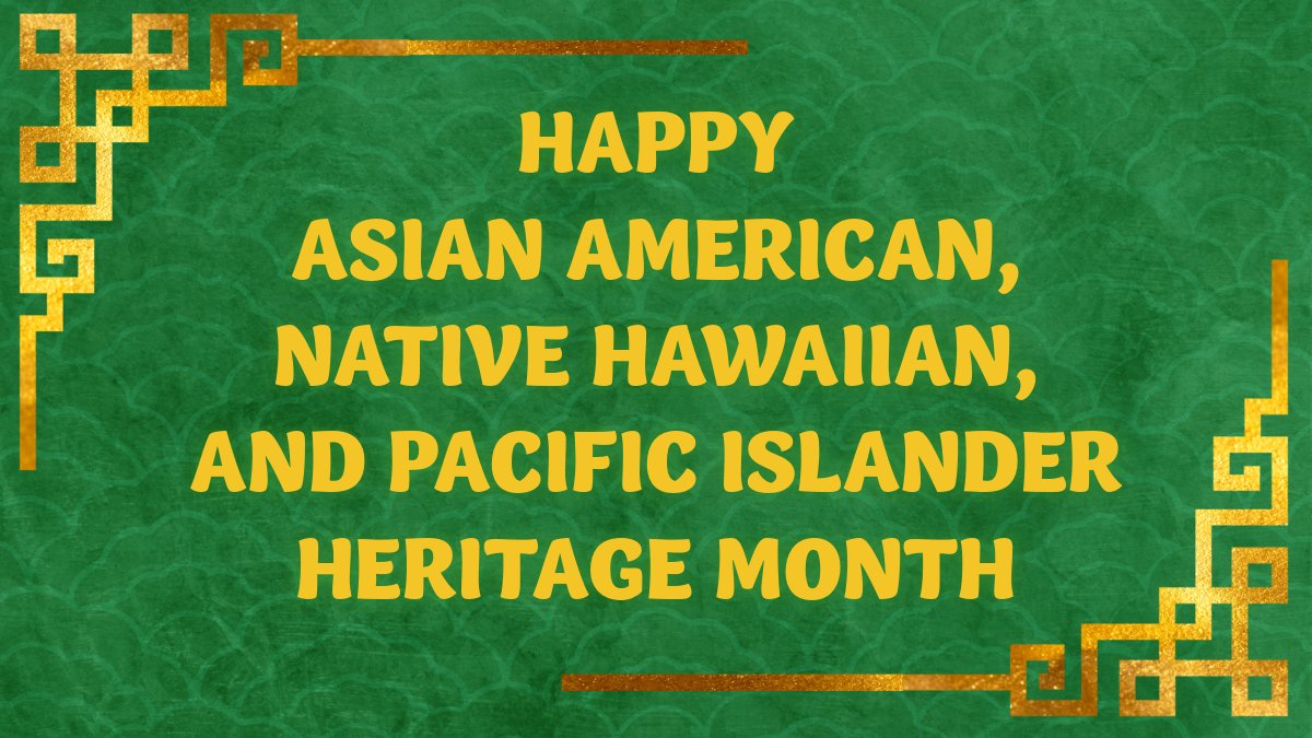 May is Asian American, Native Hawaiian, and Pacific Islander Heritage Month, a time dedicated to honoring the remarkable contributions & histories of AANHPIs in our country. AANHPI communities are deeply rooted in the history of the US, and I am always proud to celebrate them.