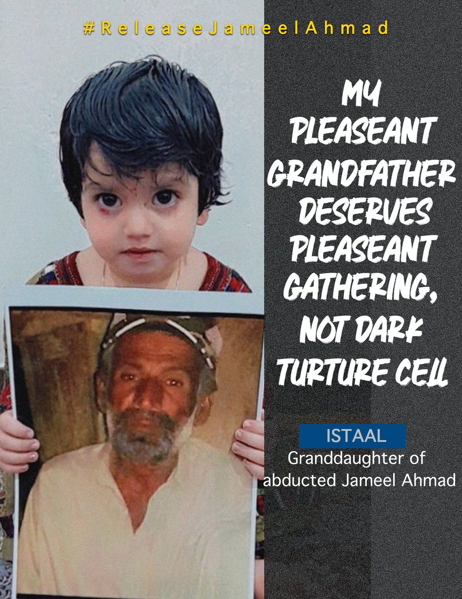 My pleaseant grandarher desreves pleaseant gathering, not dark torture cell..... #IstaalBaloch #ReleaseJameelAhmad