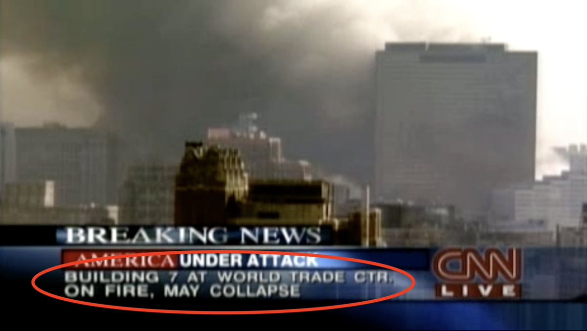 One hour before Building 7's collapse at 5:20 PM on 9/11, CNN began reporting: 'Building 7 at World Trade Ctr. on Fire, May Collapse.' Which is akin to saying something like: 'Man has stomach ache, may die.' And then he actually dies. Whoever was planning to bring down…