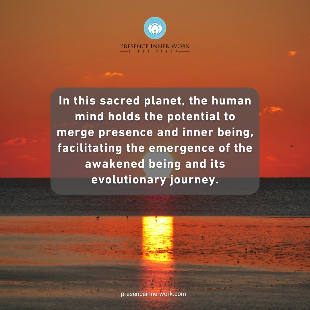 In this sacred planet, the human mind holds the potential to merge presence and inner being, facilitating the emergence of the awakened being and its evolutionary journey.

#diegosimon #presenceinnerwork #innerwork #innergrowth #selflover #mindbodysoul #selfhelp