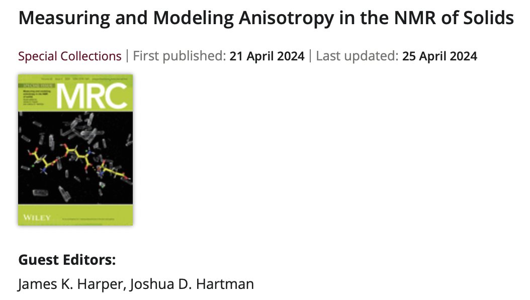 In 2024, @MagnResonChem (MRC), is transitioning from Special Issues to Special Collections. Check out the first Special Collection on 'Measuring and Modeling Anisotropy in the NMR of Solids' edited by James K. Harper, Joshua D. Hartman 
(@PatGiraudeau)
lnkd.in/exXUdc5a