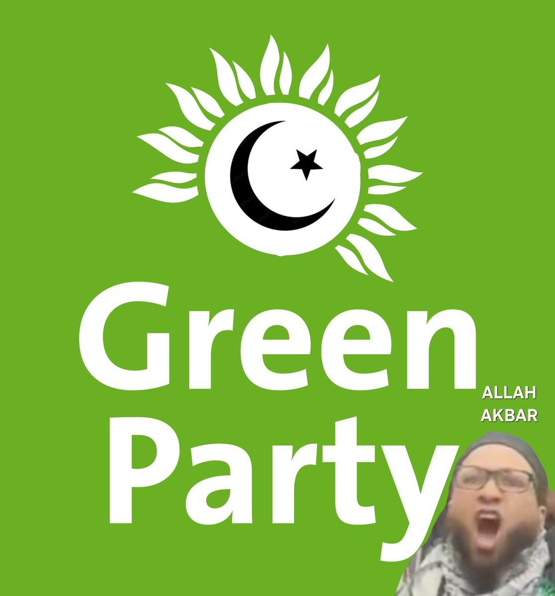 No surprise since the green party is an far left terrorist party and now it's allied with Islamic terrorists within the uk to destroy the west We don't want sharia or Islamic fanatics DICTATING US F**K OFF