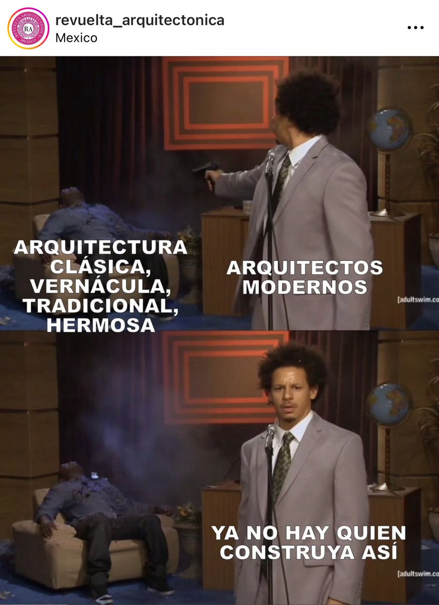 From Architectural Uprising Mexico: 'CLASSIC, VERNACULAR, TRADITIONAL, BEAUTIFUL ARCHITECTURE' 'MODERN ARCHITECTS' 'THERE IS NO ONE ANYMORE TO BUILD LIKE THIS'