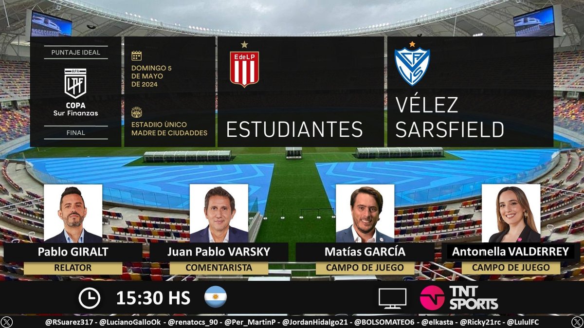 Puntaje Ideal (@puntaje_ideal) on Twitter photo ⚽ #CopaDeLaLiga 🇦🇷 | #Estudiantes vs. #Vélez
🎙 Relator: <a href="/giraltpablo/">Pablo Giralt</a>
🎙 Comentarista: <a href="/JPVarsky/">JPV</a>
🎙 Campo de juego: <a href="/chiquitogarcia/">matias chiki garcia</a> y <a href="/AntoValderrey/">Anto Valderrey</a>
📺 <a href="/TNTSportsAR/">TNT Sports Argentina</a> 🇦🇷
💻📱 Estadio TNT Sports 🇦🇷
🤳 #LPFxTNTSports
Dale RT 🔃 ⚽ #CopaDeLaLiga 🇦🇷 | #Estudiantes vs. #Vélez
🎙 Relator: <a href="/giraltpablo/">Pablo Giralt</a>
🎙 Comentarista: <a href="/JPVarsky/">JPV</a>
🎙 Campo de juego: <a href="/chiquitogarcia/">matias chiki garcia</a> y <a href="/AntoValderrey/">Anto Valderrey</a>
📺 <a href="/TNTSportsAR/">TNT Sports Argentina</a> 🇦🇷
💻📱 Estadio TNT Sports 🇦🇷
🤳 #LPFxTNTSports
Dale RT 🔃