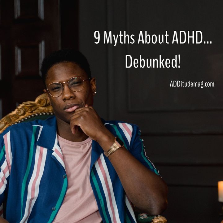 Learn the truth and arm yourself with facts to refute the next misinformed comment you hear about “bad parenting.” 👉 additudemag.com/adhd-myths-and…