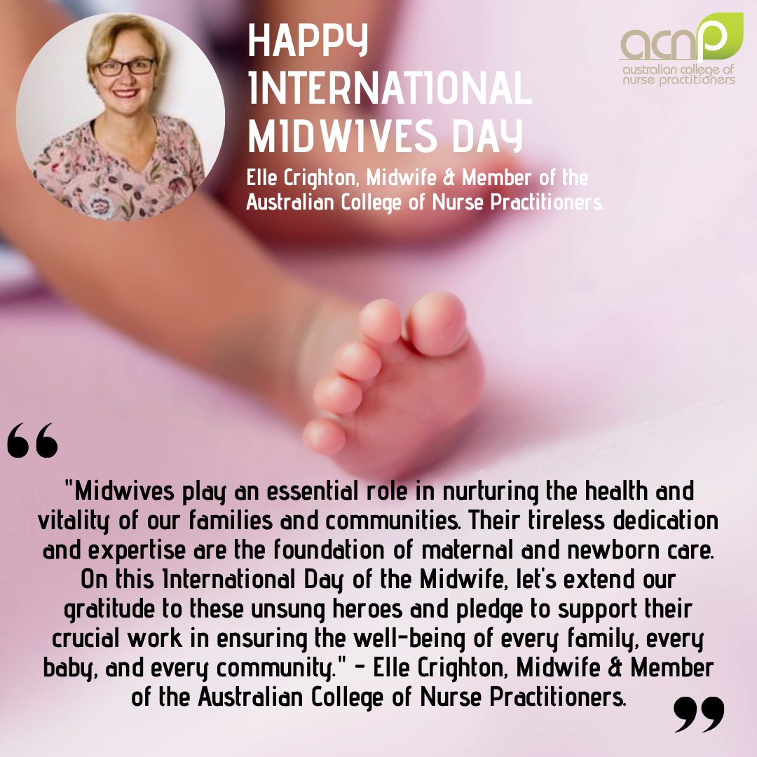 🎉Celebrate International Day of the Midwife on 5th May! 🎉 We honour midwives worldwide for their tireless support of mothers and newborns. Spotlighting Melanie Dunstan, President of Australian College of Nurse Practitioners, and member Elle Crighton. Join us in celebrating! 🌟