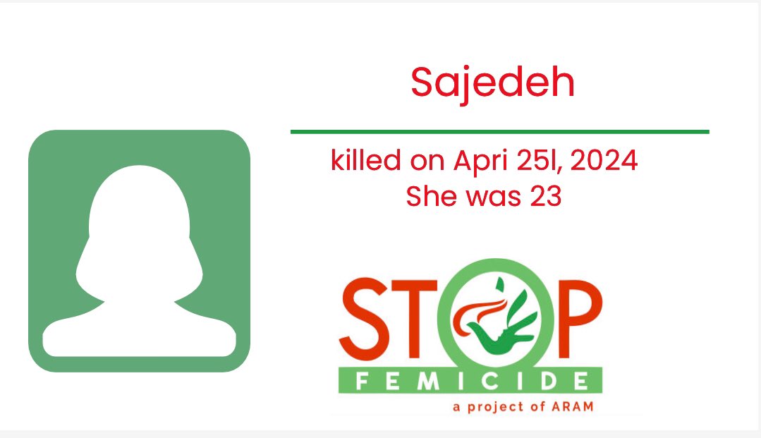 On April 25, 2024, a young woman named Sajedeh, 23 years old and from the village of Kooreh, Mashhad, was killed by her 17-year-old brother, motivated by honor, her family attempted to cover up the cause of her death by claiming it was natural. #StopFemicide