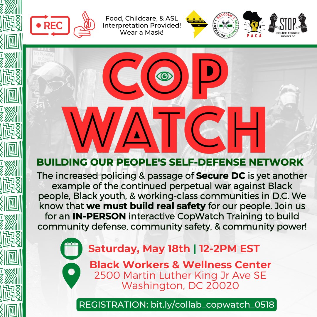 1/📢✊🏾 Help build our People's Self-Defense Network! Join us, @DMVBlackLives, @PACAdmv & @StopCopTerrorDC! 🤳🏽 IN-PERSON CopWatch Training 🗓️ Saturday, May 18th | 12-2PM EST 📍 Black Workers & Wellness Center 2500 MLK Jr Ave SE,  Washington, DC 20020 bit.ly/collab_copwatc…