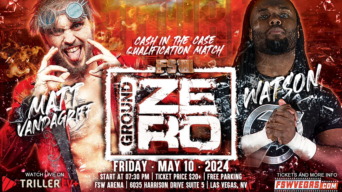 FSW Ground Zero This Friday May 10, 7:30PM PST LIVE on @FiteTV+ FSW Arena | #LasVegas 𝘾𝙖𝙨𝙝 𝙞𝙣 𝙩𝙝𝙚 𝘾𝙖𝙨𝙚 𝙌𝙪𝙖𝙡𝙞𝙛𝙞𝙚𝙧 @mattvanda209 VS @He_is_WATSON **Winner advances to the Cash in the Case Ladder Match on 6/23** Ticket + Streaming link in the bio!