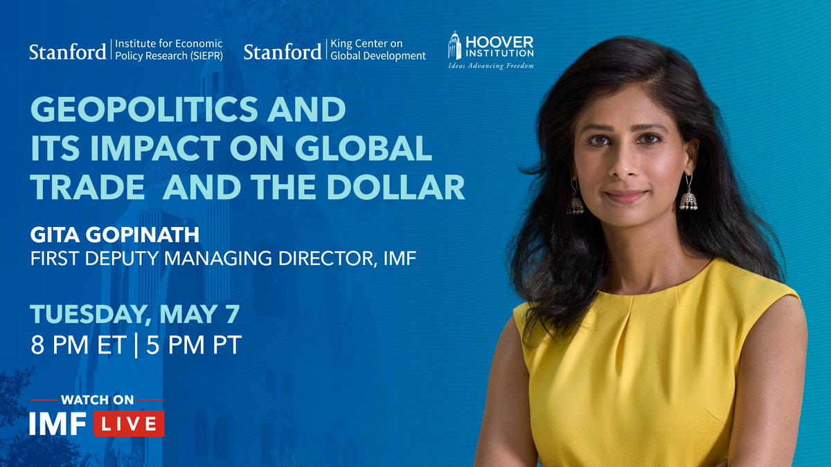 I’m looking forward to speaking on geopolitics and its impact on global trade and the US dollar this Tuesday, May 7, hosted by @SIEPR, @HooverInst, and @StanfordKingCtr. Tune in at 8:00pm EDT on IMF.org.