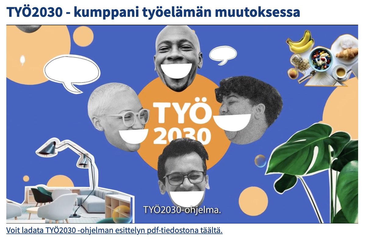 Tiesitkö, että Petteri 'koronapassi on hyvä idea' Orpo on lanseerannut Agenda 2030 -henkisen Työ 2030 -hankkeen? Jossa yhdistyvät digitaaliset innovaatiot ja hyvä elämä. Jännä, että kuvamatskussa ihmisten suut ovat kuin maskien peittämät...
hyvatyo.ttl.fi/tyo2030/tietoa…