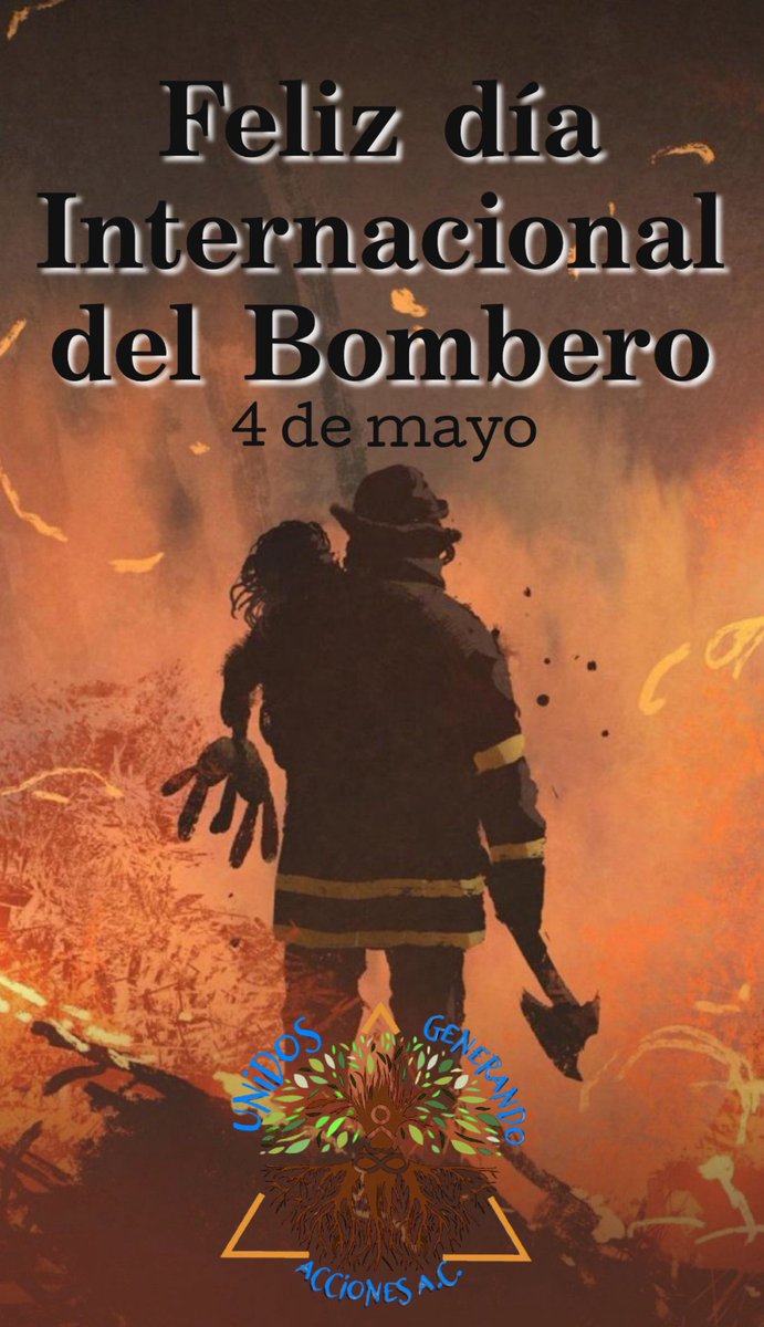 #4DeMayo
#FelizDíaInternacionalDelBombero