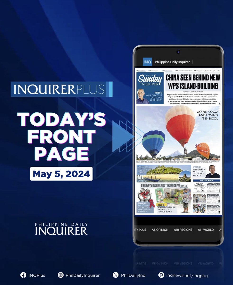 Good morning! Here is today's the Philippine Daily Inquirer front page (May 5, 2024).

Read the digital version: inq.news/inqplus

#PhilippineDailyInquirer #INQPlus