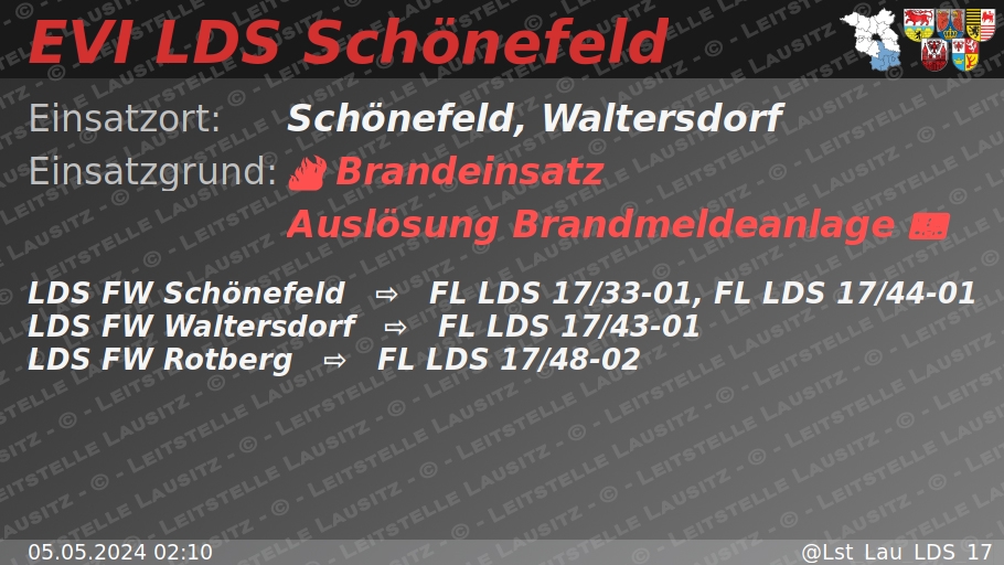 🚨 05.05.2024 02:10 🔥 📟 B:Brandmeldeanlage 🌐 Schönefeld, Waltersdorf 🚒 ⇨ FW Schönefeld, FW Waltersdorf, FW Rotberg wachalarm.leitstelle-lausitz.de/dbrd/cfb30fd0-…