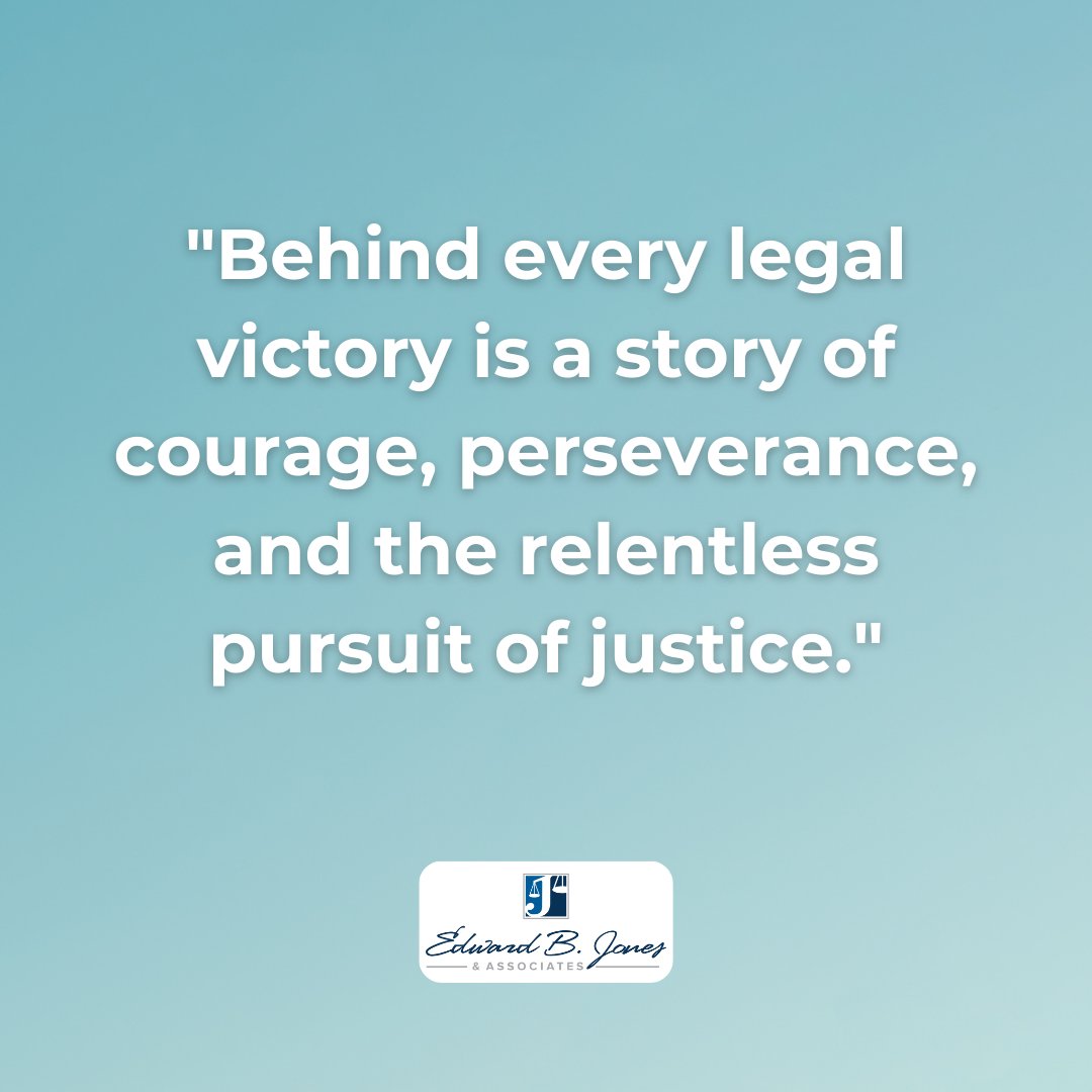 Keep fighting for what's right. #LegalVictory #Courage #Perseverance #JusticeForAll #EdwardBJonesLaw