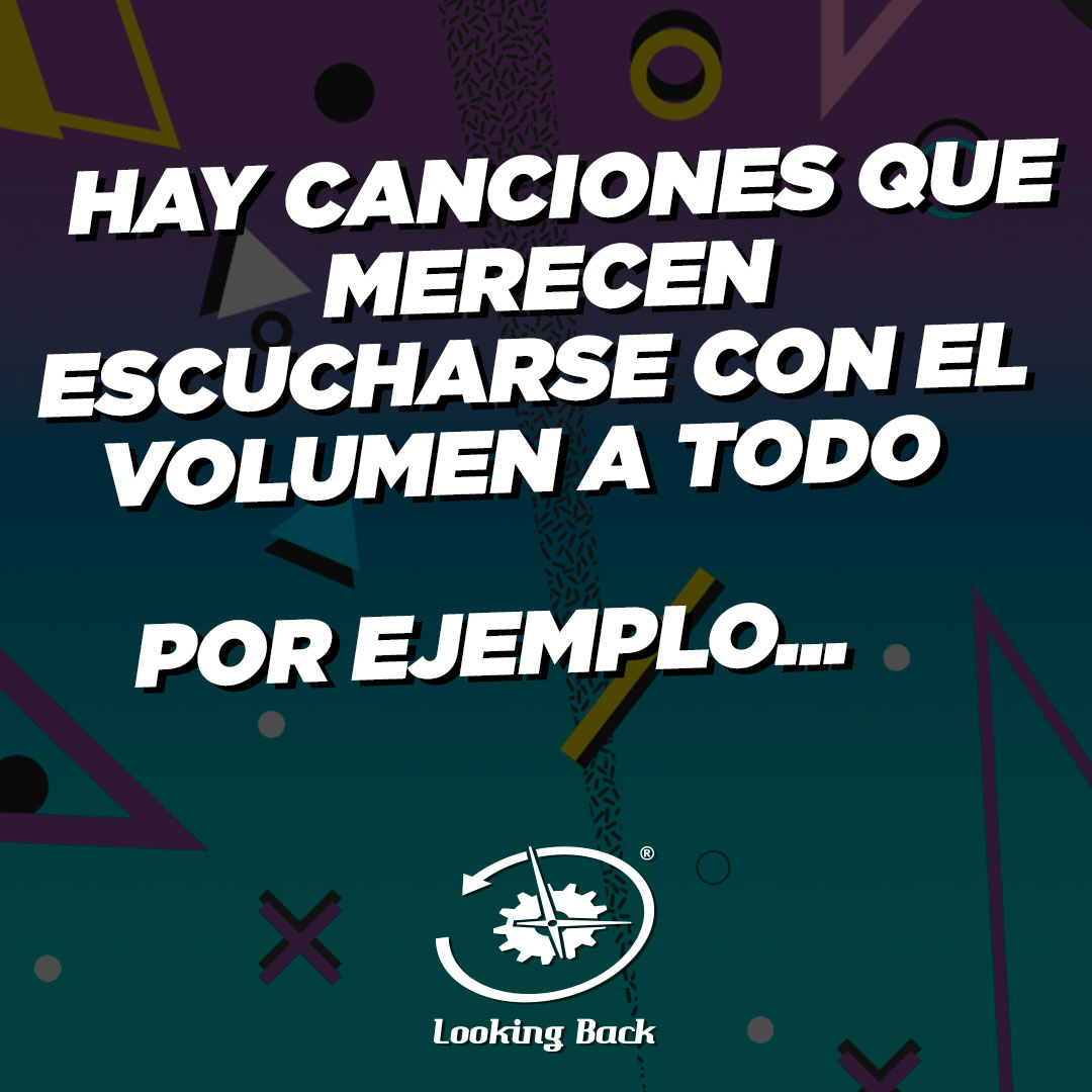 ¿Cuál es esa canción que escuchas a todo volumen? #retro #música #lookingback