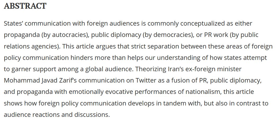 18.🧵 Theorizing #Iran’s ex-foreign minister Zarif’s communication on Twitter as a fusion of PR, public diplomacy, and propaganda, this article shows how foreign policy communication develops in tandem/contrast to audience reactions and discussions.👇 ➡️tandfonline.com/doi/full/10.10…