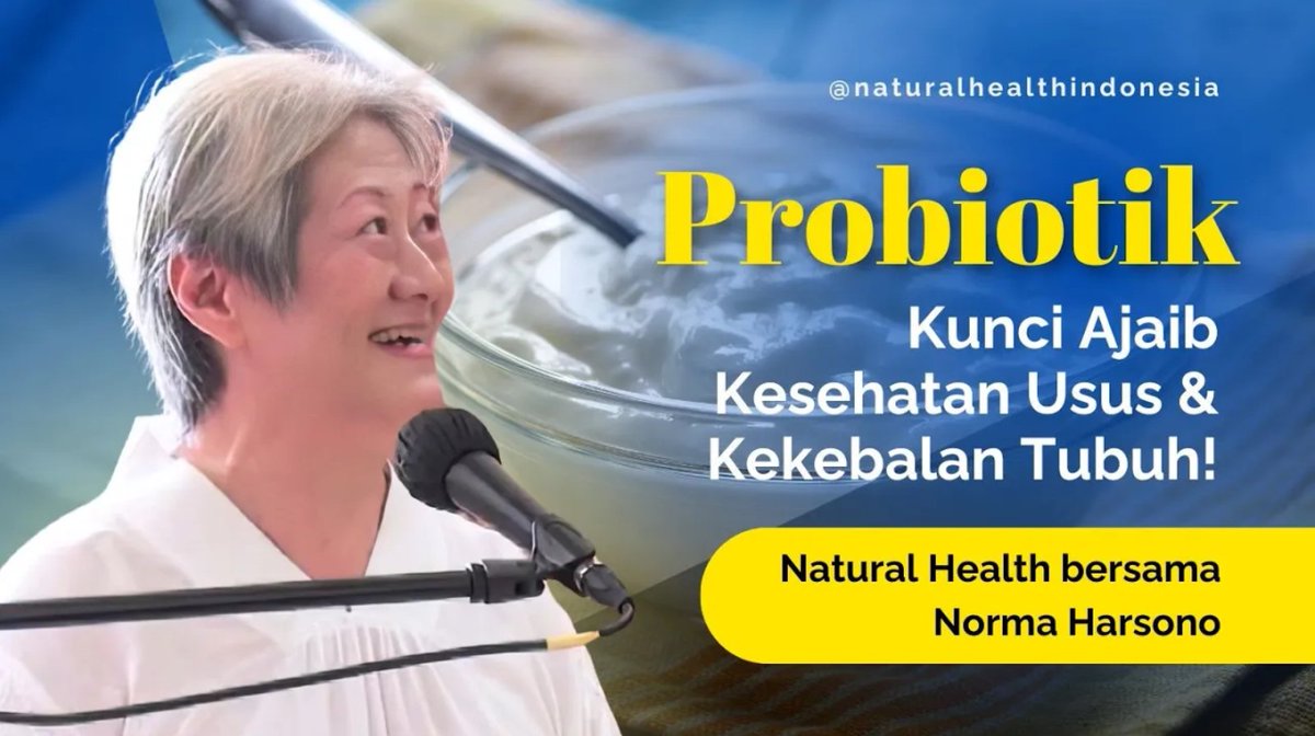 #Probiotik: Kunci Ajaib #KesehatanUsus & #KekebalanTubuh Seri #NaturalHealthIndonesia bersama #NormaHarsono ▶ youtu.be/6w2_rdk9OGc #NaturalHealth #Diet #SehatAlami #SehatHolistik #SehatMental #KesehatanMental #Herbal #SehatTanpaObat #PolaHidupSehat #GayaHidupSehat #Detoks