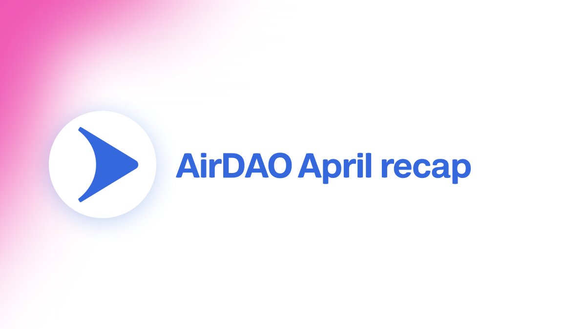 四月对于AirDAO团队来说是一个充满成就、旅行和伟大合作伙伴关系的充满活力的月份。

在这个帖子中，我们将总结最近的亮点，并非常期待五月更多的成就！🚀