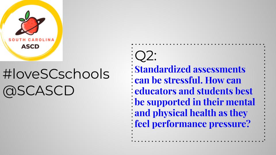 Please be sure to us A2 at the start of your response and use hashtag #loveSCschools and tag @SCASCD.