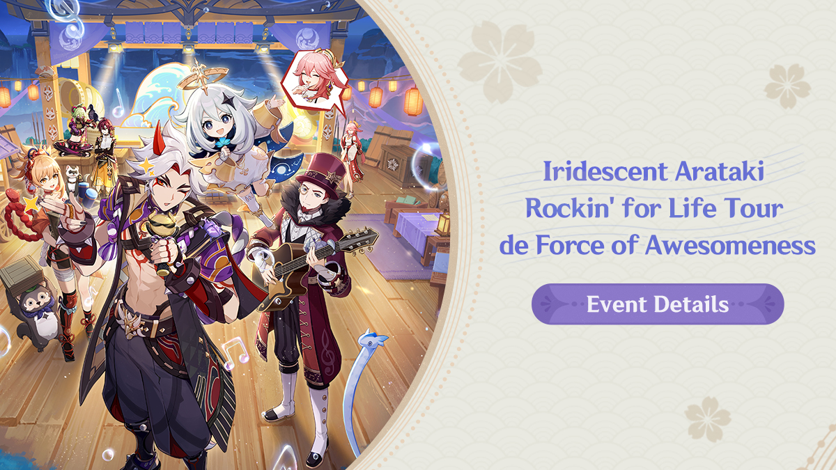 Iridescent Arataki Rockin' for Life Tour de Force of Awesomeness Hello, Traveler! The 'Iridescent Arataki Rockin' for Life Tour de Force of Awesomeness' event is about to begin. Let's take a look! More details: hoyo.link/5RbiFBAL #GenshinImpact4ꓸ6 #GenshinImpact