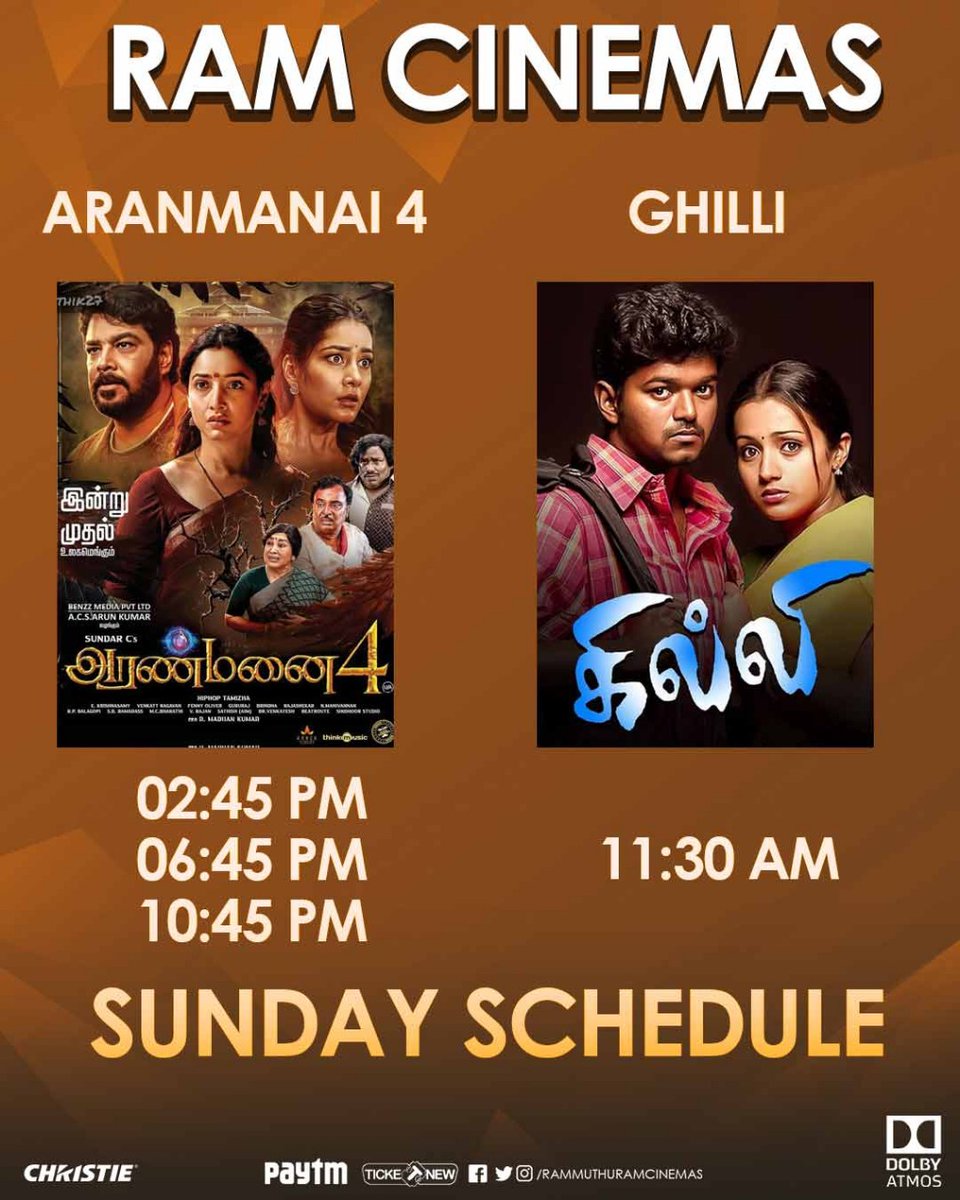 Sunday's Schedule #Ghilli - 11.30 A.M #Aranmanai4 - 2.45 P.M, 6.45 P.M & 10.45 P.M Book your tickets now !! #GhilliInRamCinemas #Aranmanai4InRamCinemas