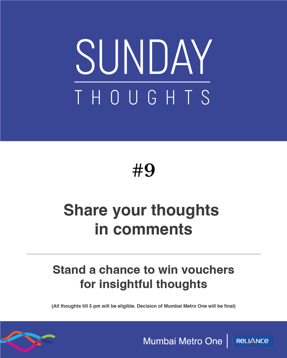 It’s #SundayThoughts! Here's an opportunity for you to win big by sharing your thoughts. #Voucher #ContestAlert #mumbaimetro