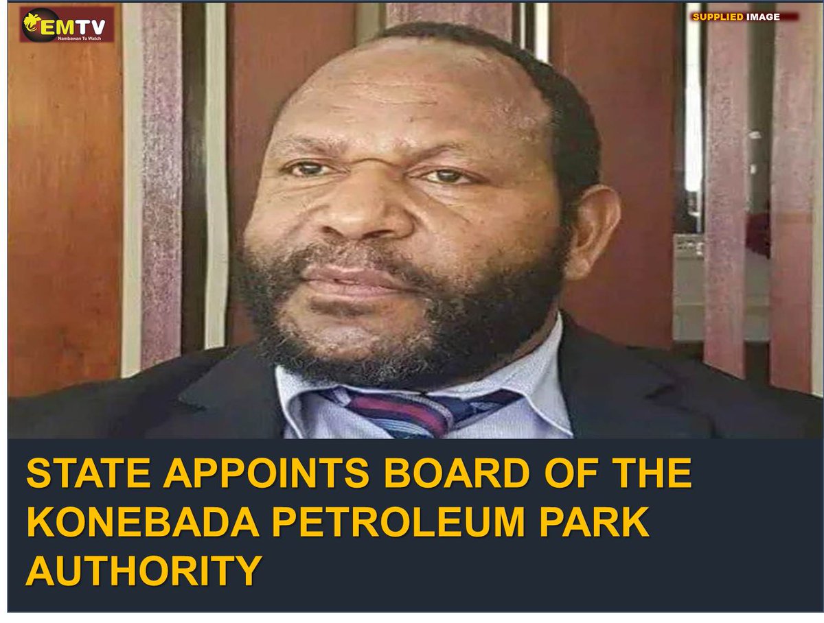 The Independent State of Papua New Guinea has appointed a new Board of the Konebada Petroleum Park Authority including a Chairman and a Deputy Chairman for a period of four years as per the National Gazette No. G256. Read more on: emtv.com.pg/state-appoints… #EMTVOnline #EMTVNews