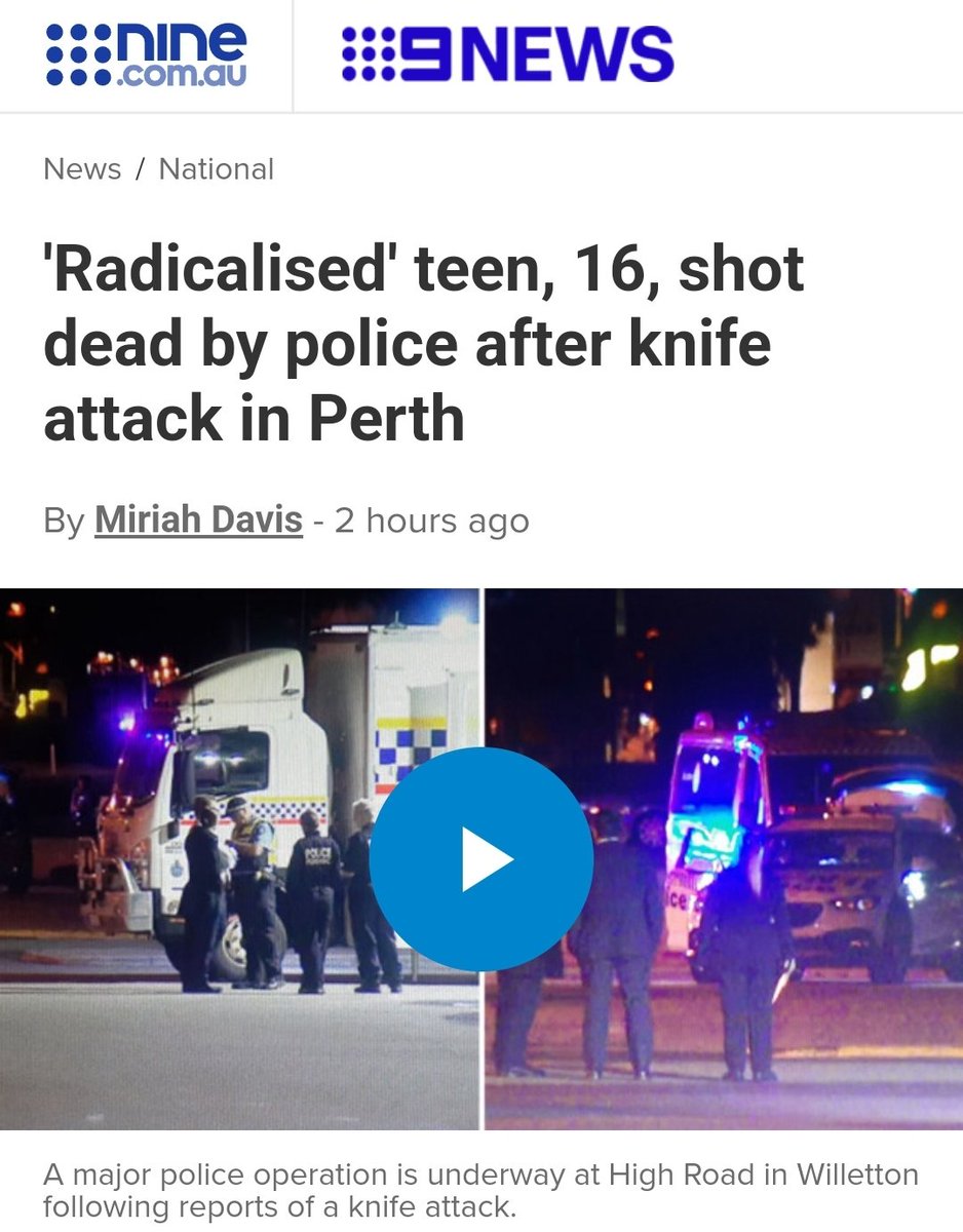Here we go. This time justice was swift. 'A 'radicalised' 16-year-old boy has been shot dead by police after an alleged knife attack in a Perth car park. A man is in a serious condition after he was allegedly stabbed in the back in the car park on High Road in Willetton in the…