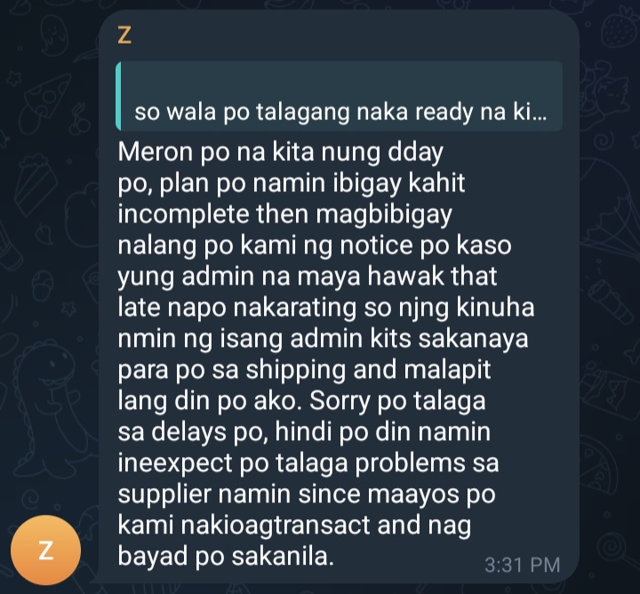 i was confused bcs supposedly may makukuha kamk nung d-day so if they can just ship that to us as it is, it doesn't need to take this long? and if it isn't complete pala they should've noticed us hindi yung naghagilap pa kami sa kanila for the kits eh napaka init nung tubul.