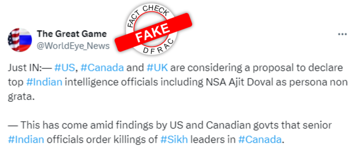 #claim: US, Canada and the UK are considering a proposal to declare top Indian intelligence officials including NSA Ajit Doval as persona non grata. ❌
#fakenews
1/2
