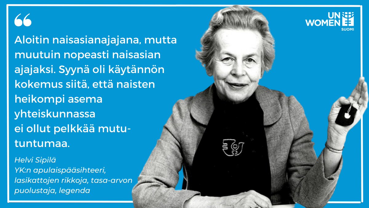 Hyvää syntymäpäivää Helvi Sipilä — tasa-arvon puolustaja, lasikattojen rikkoja, legenda. On kunnia jatkaa sitä työtä, minkä sinä aikanasi aloitit! Tule kanssamme jatkamaan Helvi Sipilän viitoittamalla tiellä - liity UN Women Suomen jäseneksi! unwomen.fi/liity-jaseneks…
