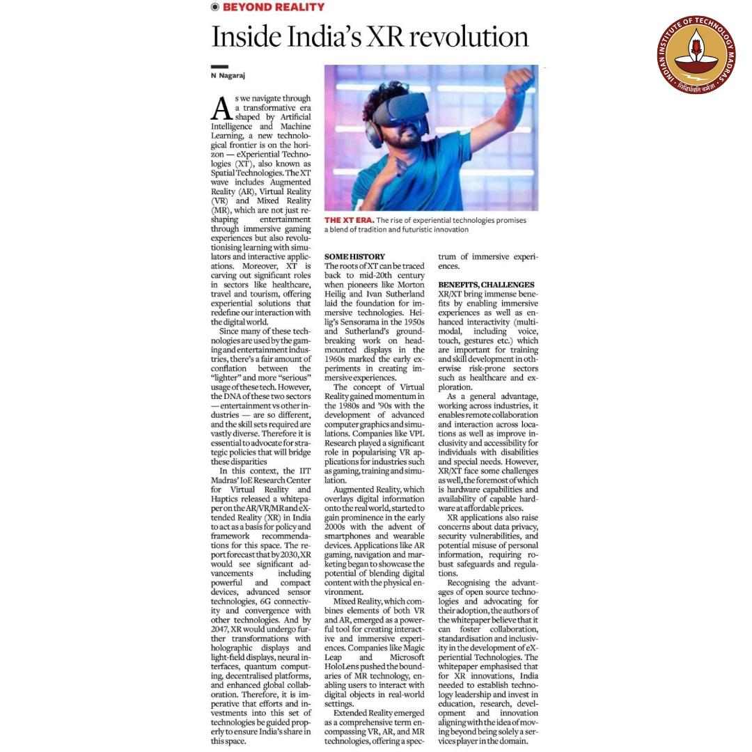 As per @businessline @ittmadras’ IoE Research Center for Virtual Reality and Haptics released a whitepaper, charting the course for XR in India & advocating for strategic policies to bridge the disparities between entertainment & other sectors.

Read here: thehindubusinessline.com/business-tech/…