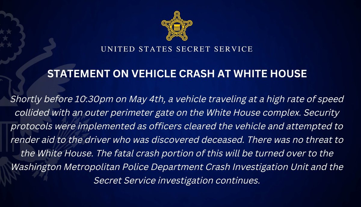 Limited traffic closures remain in effect as Secret Service teams, @dcfireems & @DCPoliceDept investigate a fatal vehicle crash that occurred at an exterior perimeter gate by the White House. There is no threat or public safety implications and our preliminary statement is below