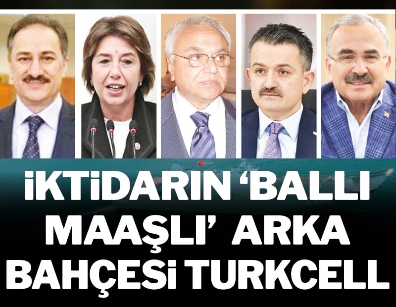 İktidarın ‘ballı maaşlı’ arka bahçesi Turkcell sozcu.com.tr/iktidarin-ball…